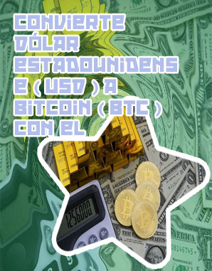 Calculadora bitcoin a dólar